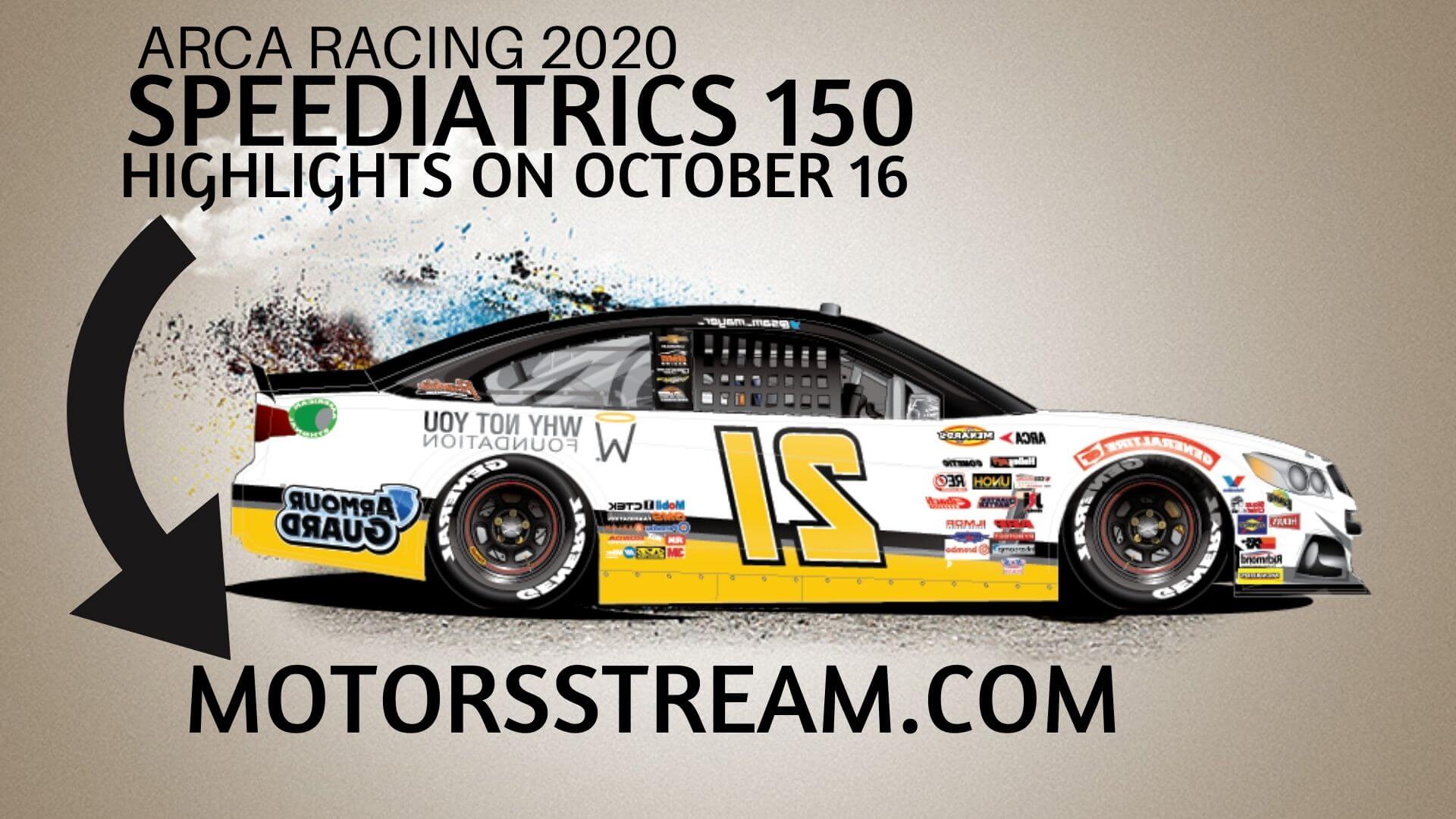 Arca Speediatrics 150 Highlights 2020