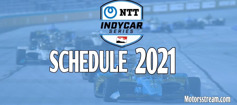 indycar-series-2021-schedule-released