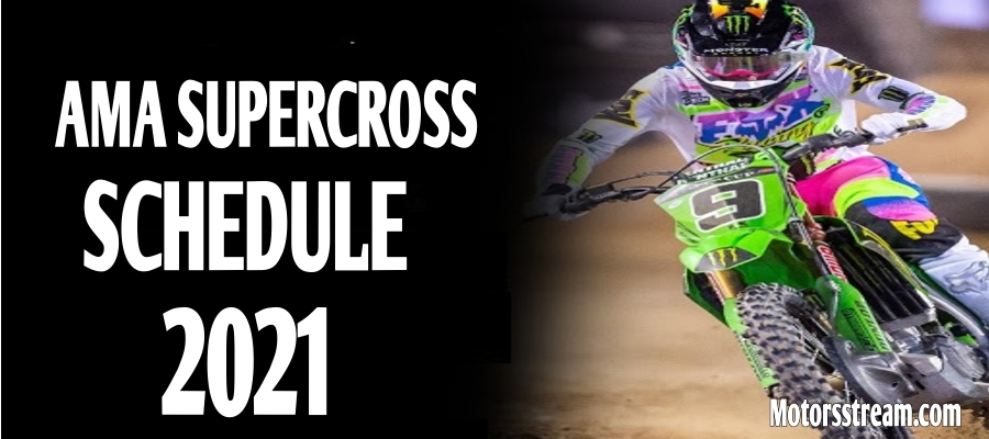 monster-energy-supercross-complete-schedule-2021-revealed