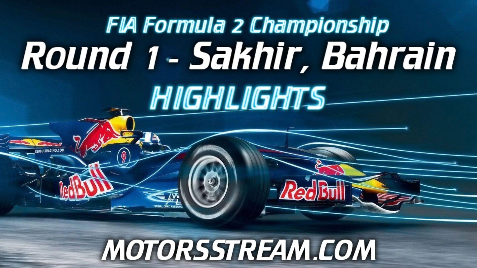 Sakhir Grand Prix Highlights 2021 Formula 2