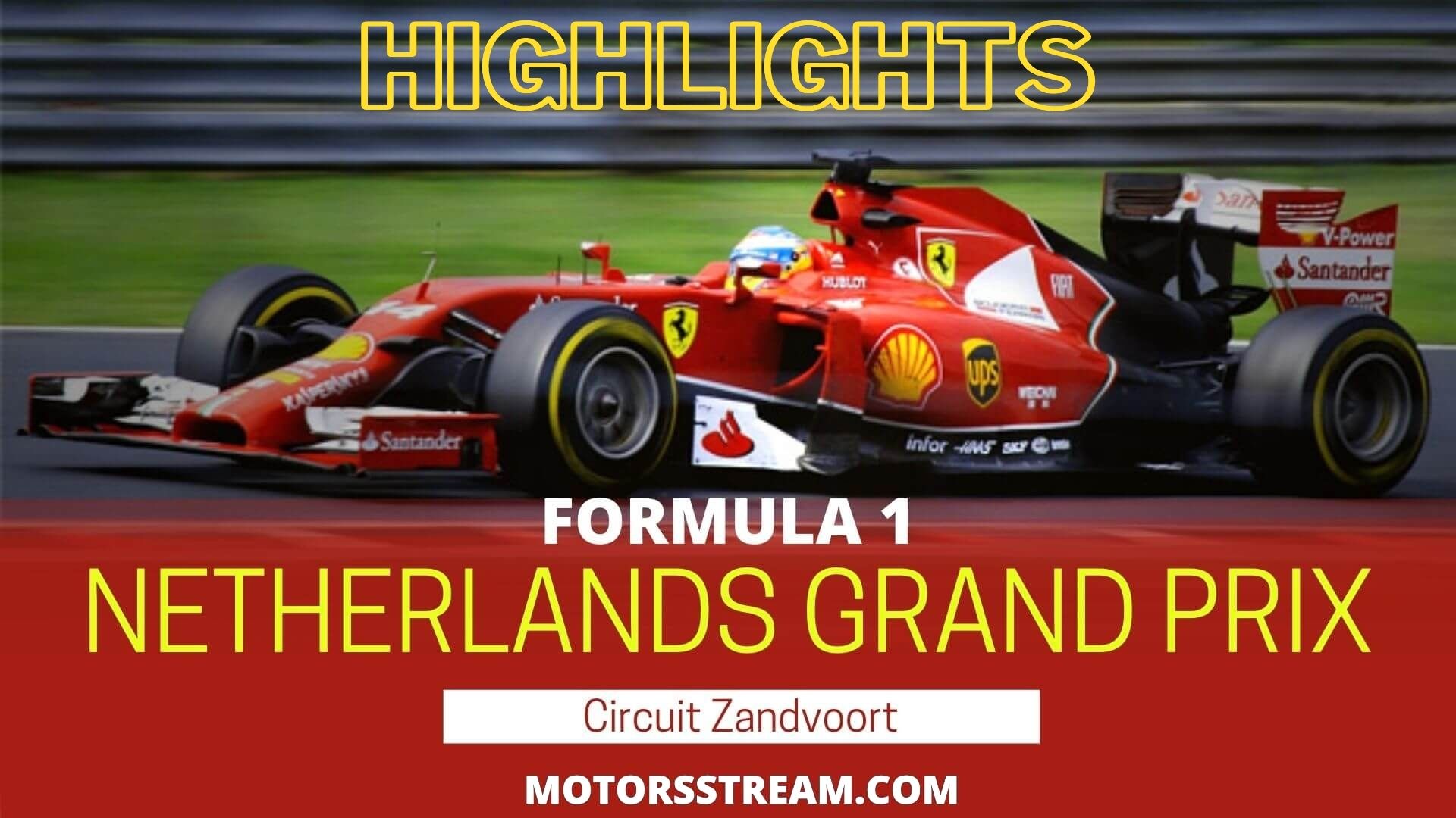 Netherlands GP Highlights 2021 Formula 1