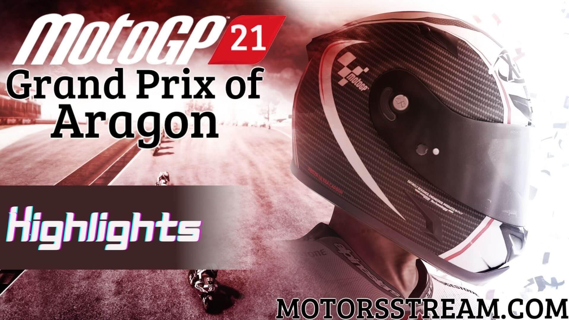 Aragon Motorcycle Grand Prix Highlights 2021
