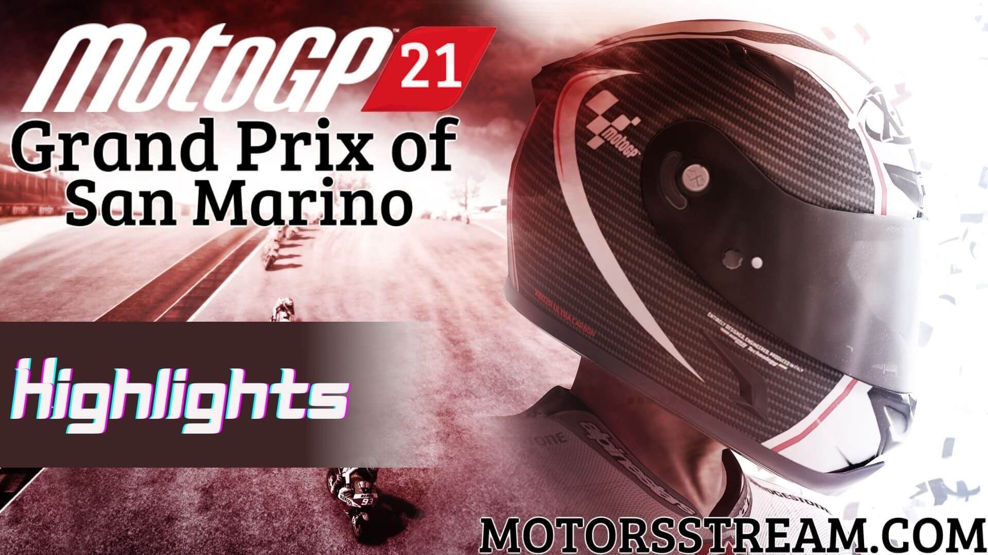 San Marino Motorcycle Grand Prix Highlights 2021