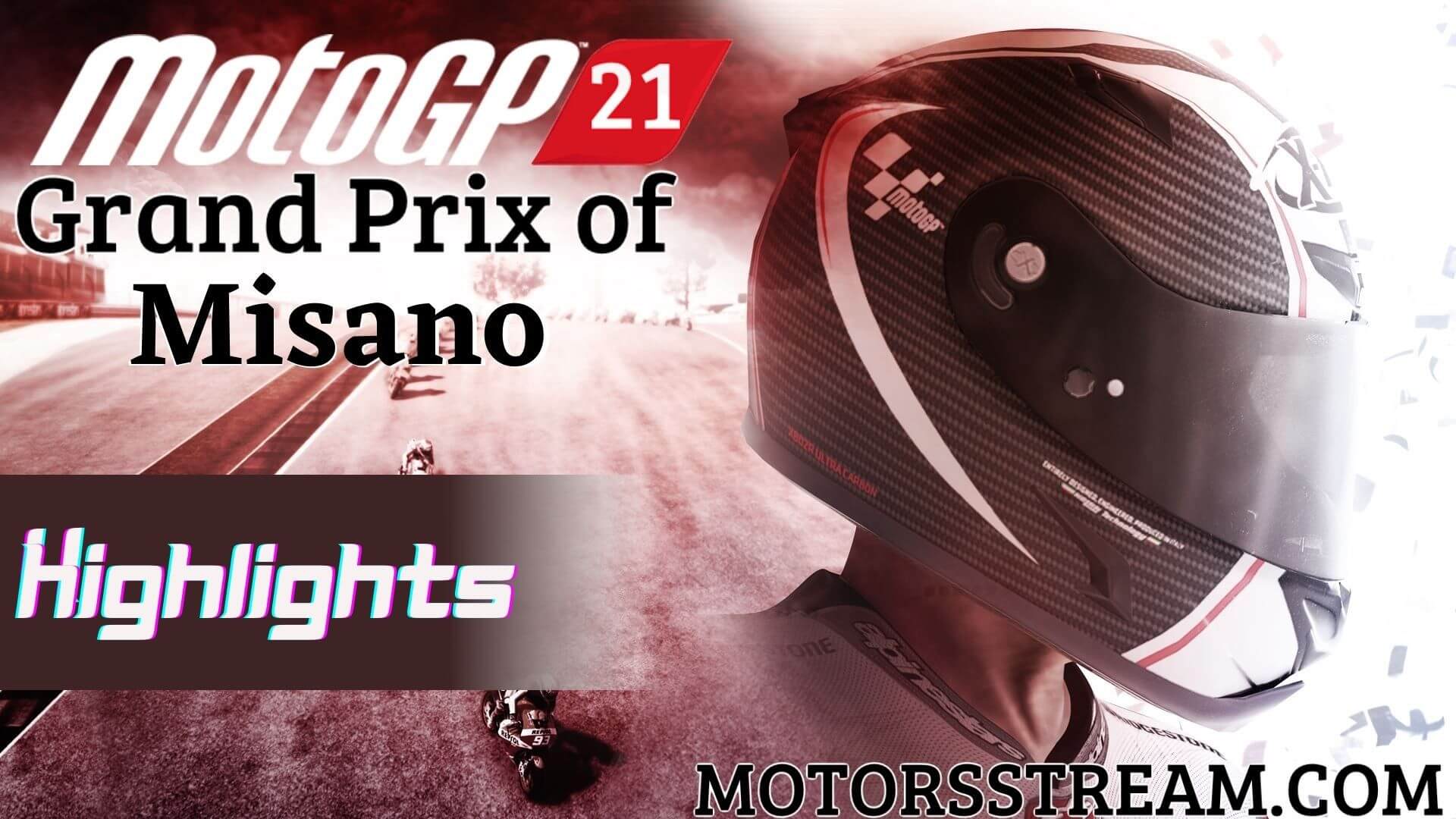 Misano Motorcycle Grand Prix Highlights 2021