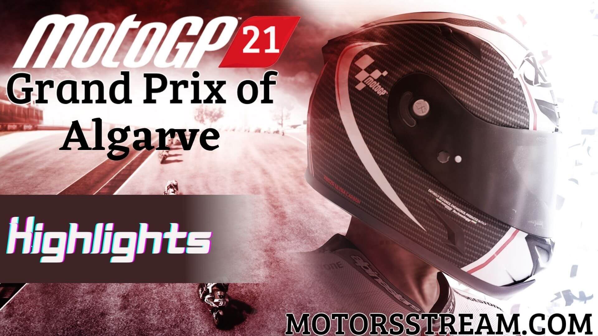 Algarve Motorcycle Grand Prix Highlights 2021