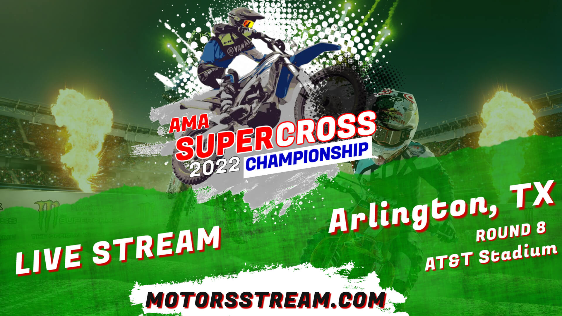 Supercross Arlington Round 8 Live 2022 & Video Replay