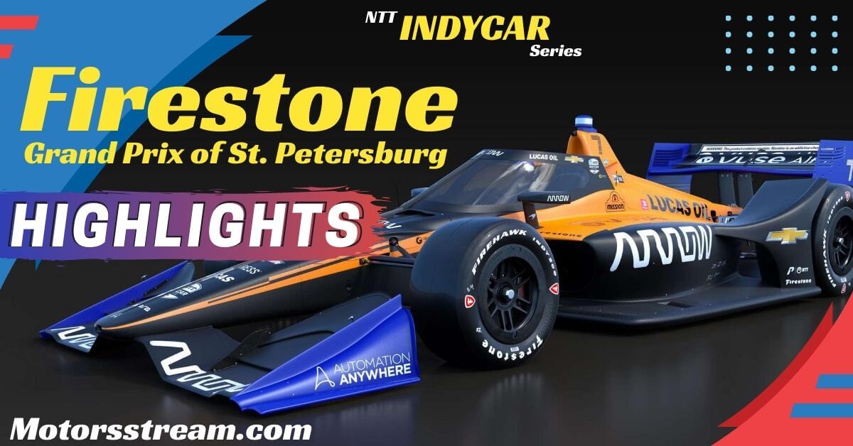 Firestone GP Of St Petersburg Highlights 2022 IndyCar