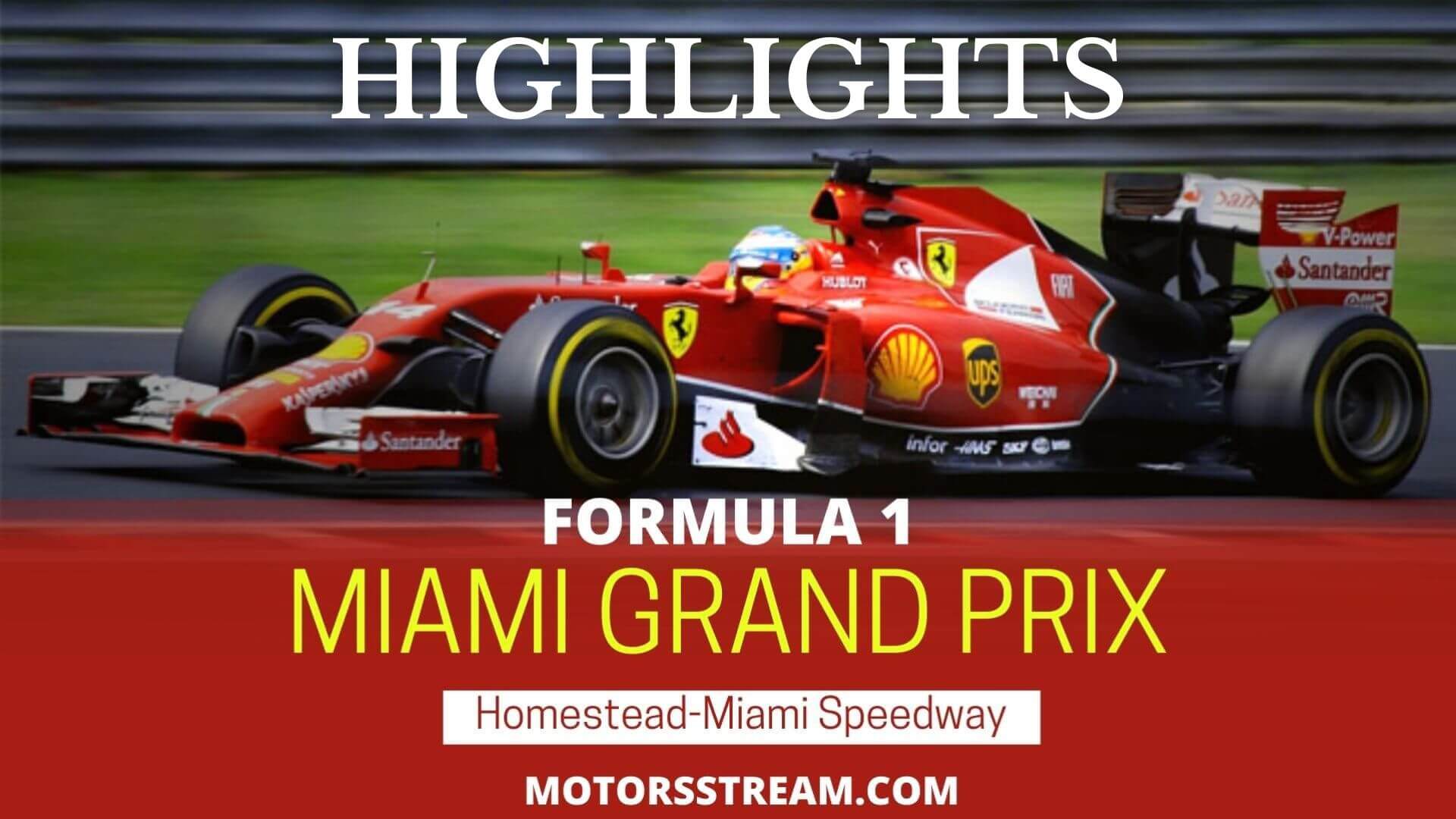Miami Grand Prix Highlights 2022 Formula 1