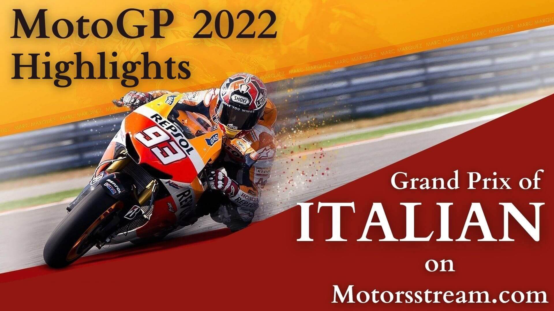Italian Motorcycle Grand Prix Highlights 2022