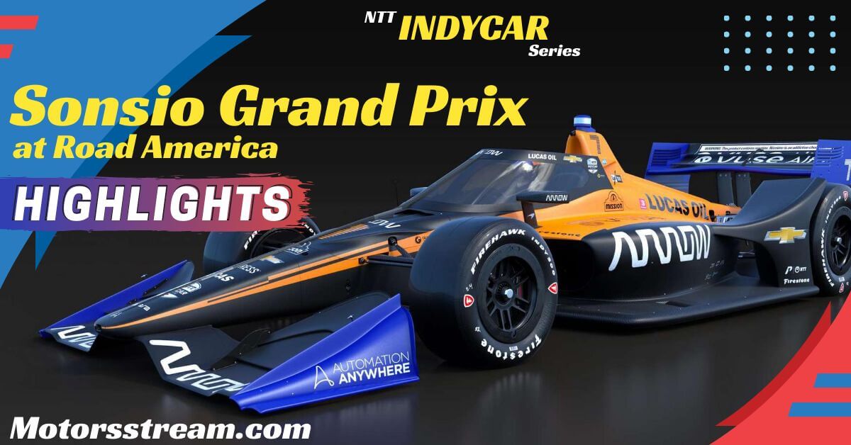 Sonsio Grand Prix Highlights 2022 IndyCar