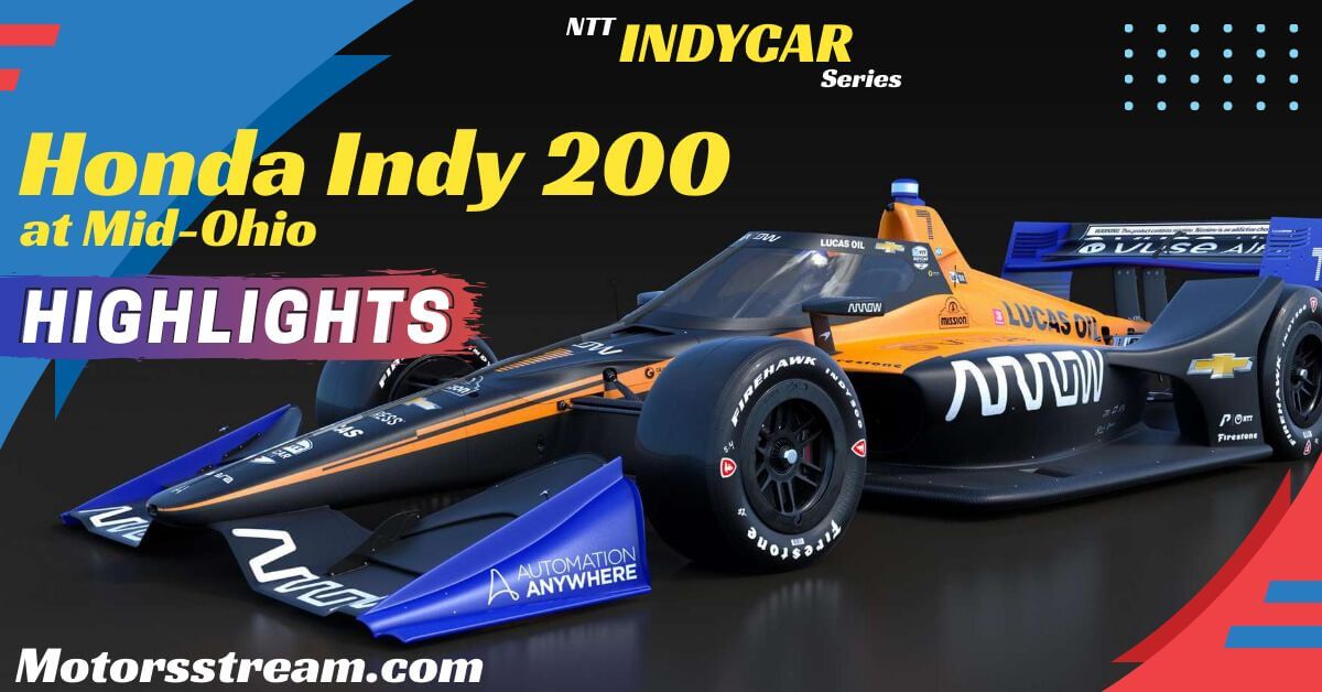 Honda Indy 200 Highlights 2022 IndyCar