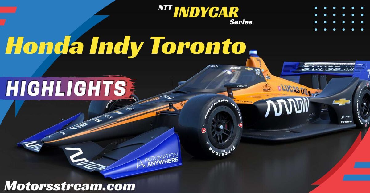 Honda Indy Toronto Highlights 2022 IndyCar