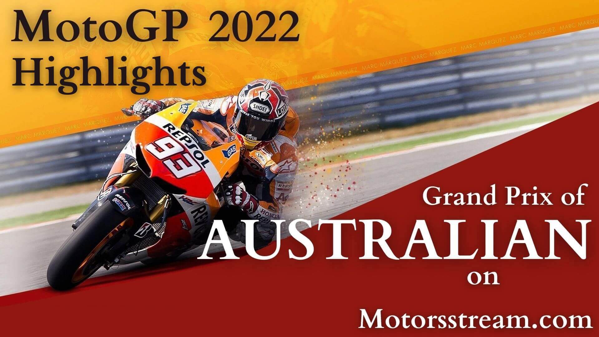 Australian Motorcycle Grand Prix Highlights 2022