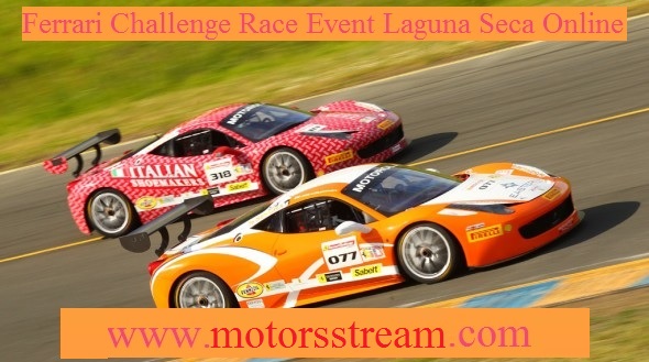 Laguna Seca Ferrari Challenge Live